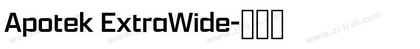 Apotek ExtraWide字体转换 Apotek ExtraWide字体转换